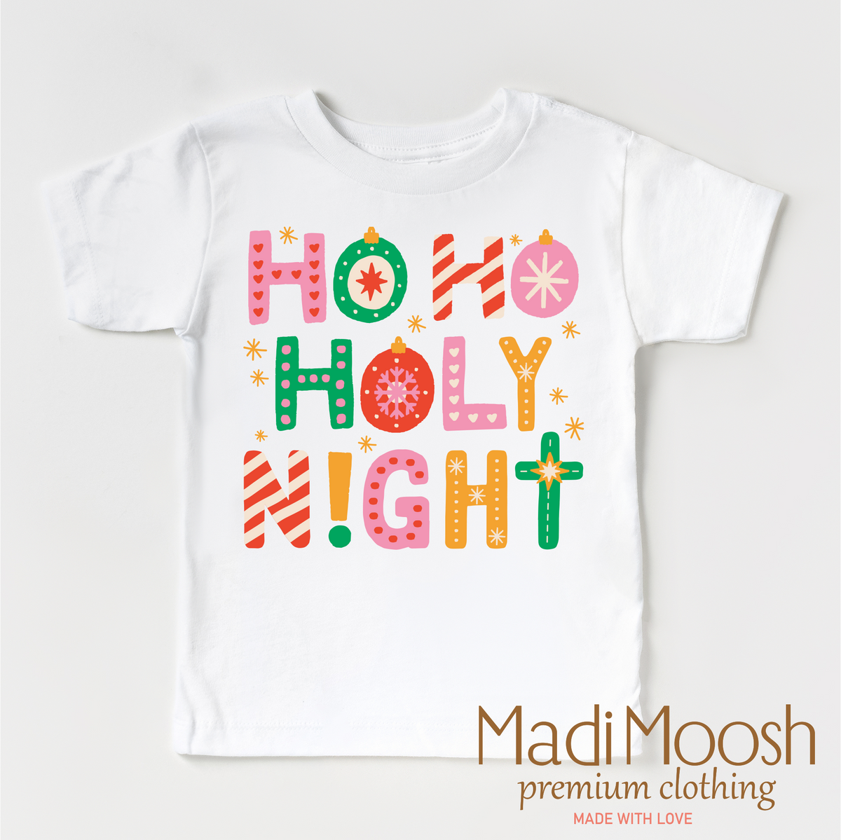 Ho Ho Holy Night Christmas design on a white garment.