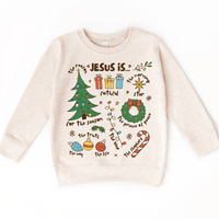 Jesus Is Christmas on natural kids sweatshirt