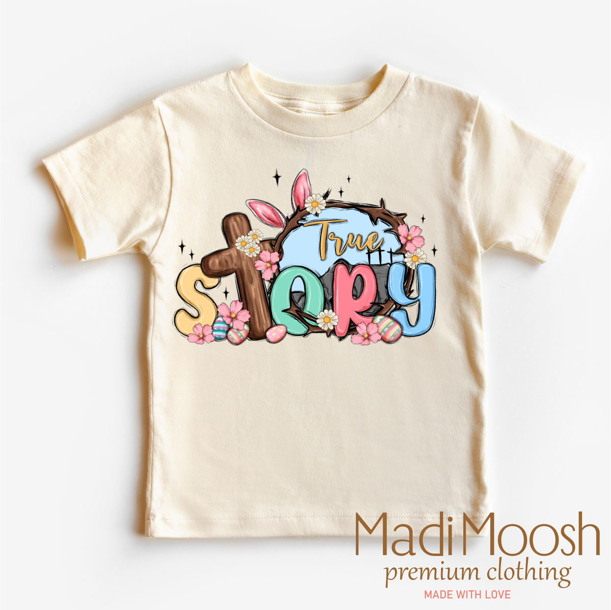 True Story Easter Christian, Kids Easter graphic T-shirt by Madi Moosh