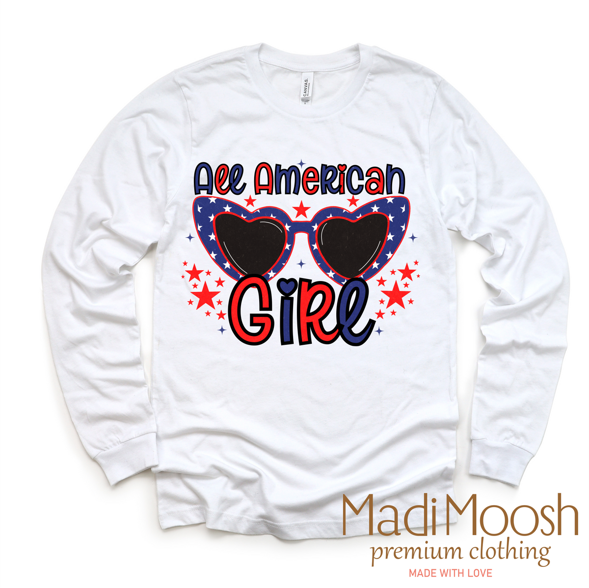 4th Of July All American Girl design on a long sleeve shirt.
