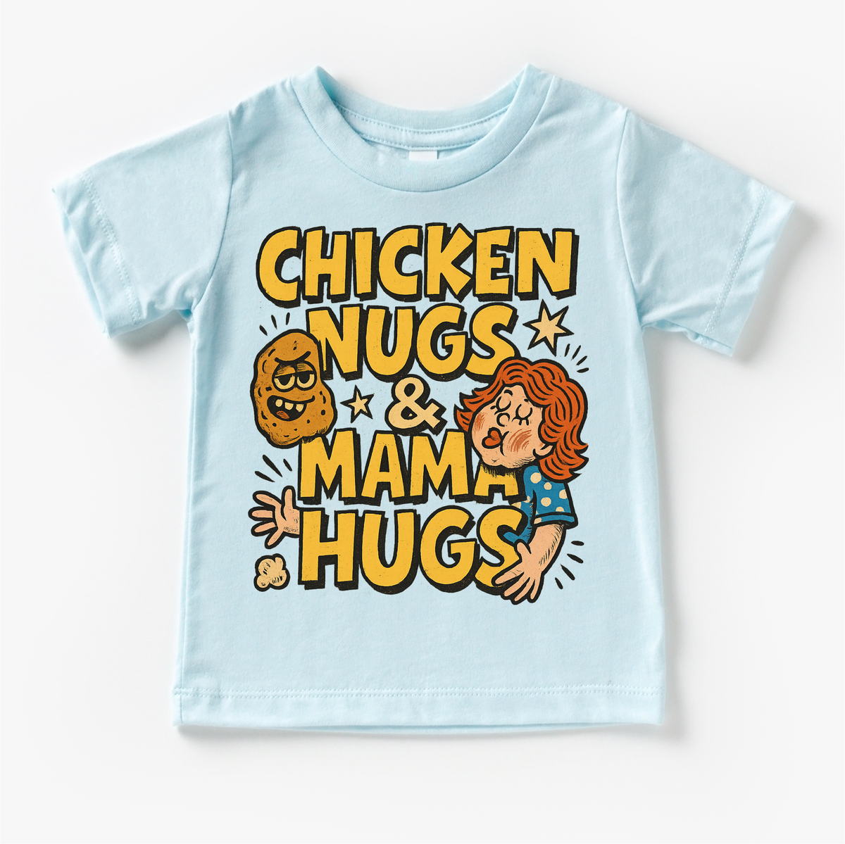 Chicken Nugs And Mama Hugs design on a blue garment.
