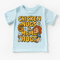 Chicken Nugs And Mama Hugs design on a blue garment.