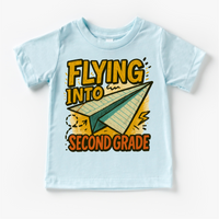 Flying Into Second Grade Back To School design on a blue garment.