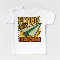 Flying Into Second Grade Back To School design on a white garment.