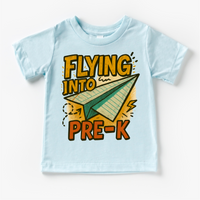 Flying Into Pre-K Back To School design on a blue garment.