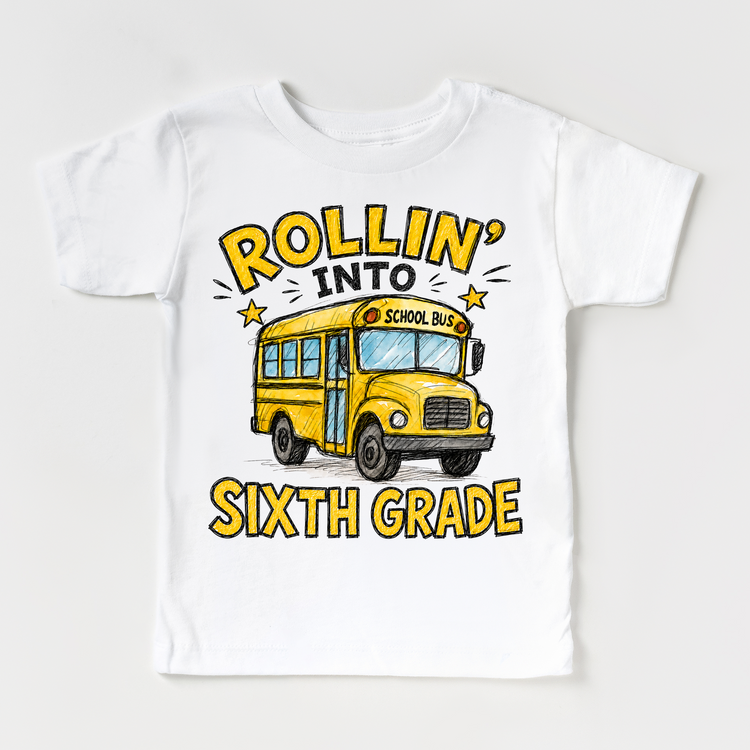 Rollin’ Into Sixth Grade School Bus Kids Graphic Tee, Back To School Shirt for Boys and Girls