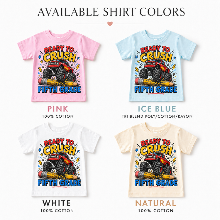 Ready To Crush Fifth Grade Kids Graphic Tee, Monster Truck Back To School Shirt, Boys First Day Of School T-Shirt