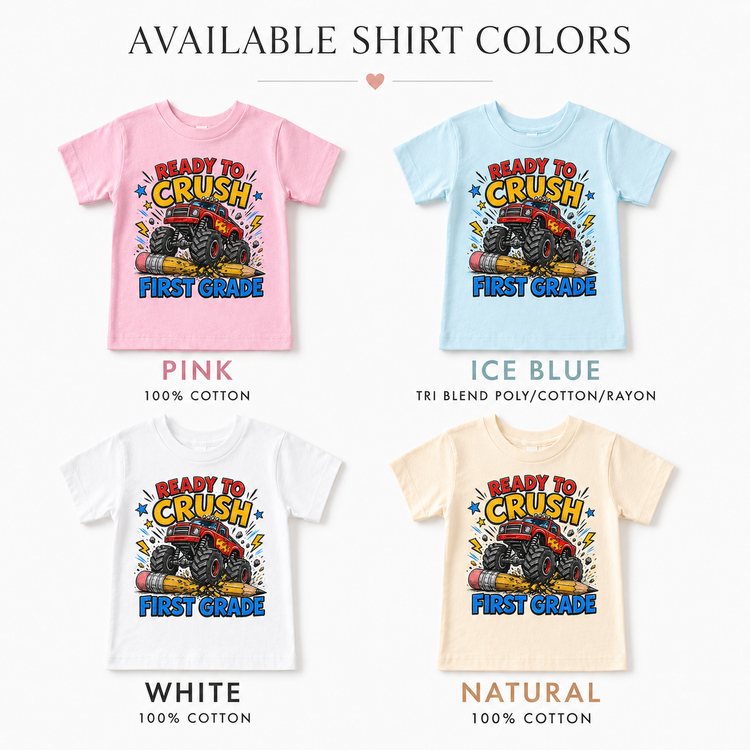 Ready To Crush FIrst Grade Kids Graphic Tee, Monster Truck Back To School Shirt, Boys First Day Of School T-Shirt