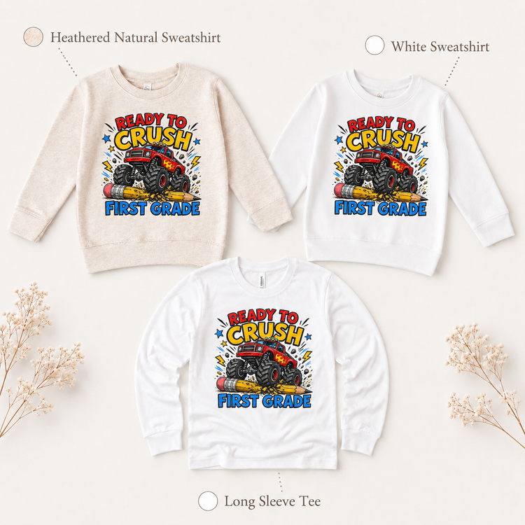 Ready To Crush FIrst Grade Kids Graphic Tee, Monster Truck Back To School Shirt, Boys First Day Of School T-Shirt