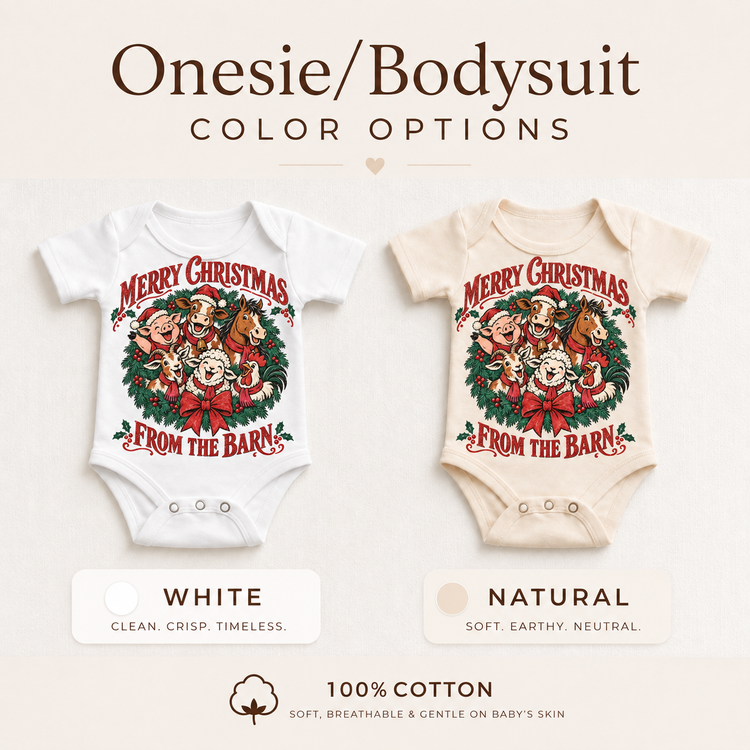 Merry Christmas From the Barn baby bodysuits in white and natural