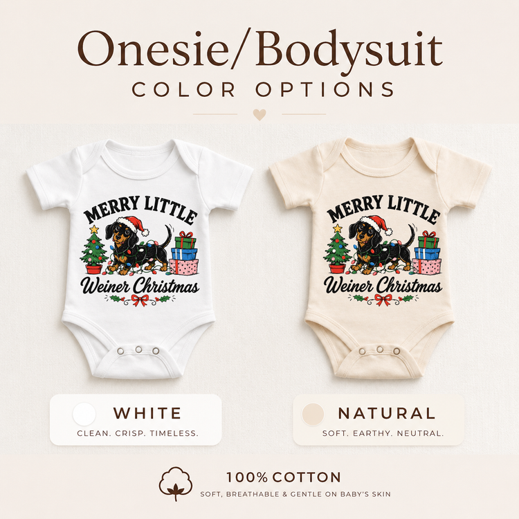 White and natural baby bodysuits with the Merry Little Weiner Christmas dachshund design.
