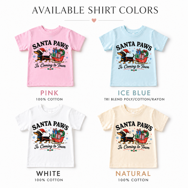 Santa Paws dachshund Christmas shirt in pink, ice blue, white and natural short-sleeve tee colors