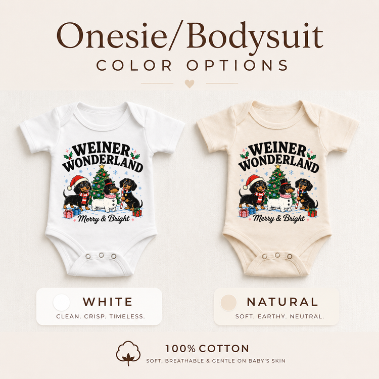 White and natural baby bodysuits with Weiner Wonderland Christmas dachshunds and Merry & Bright lettering.