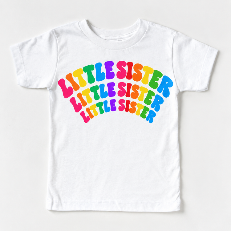 Little Sister rainbow arched lettering on white tee