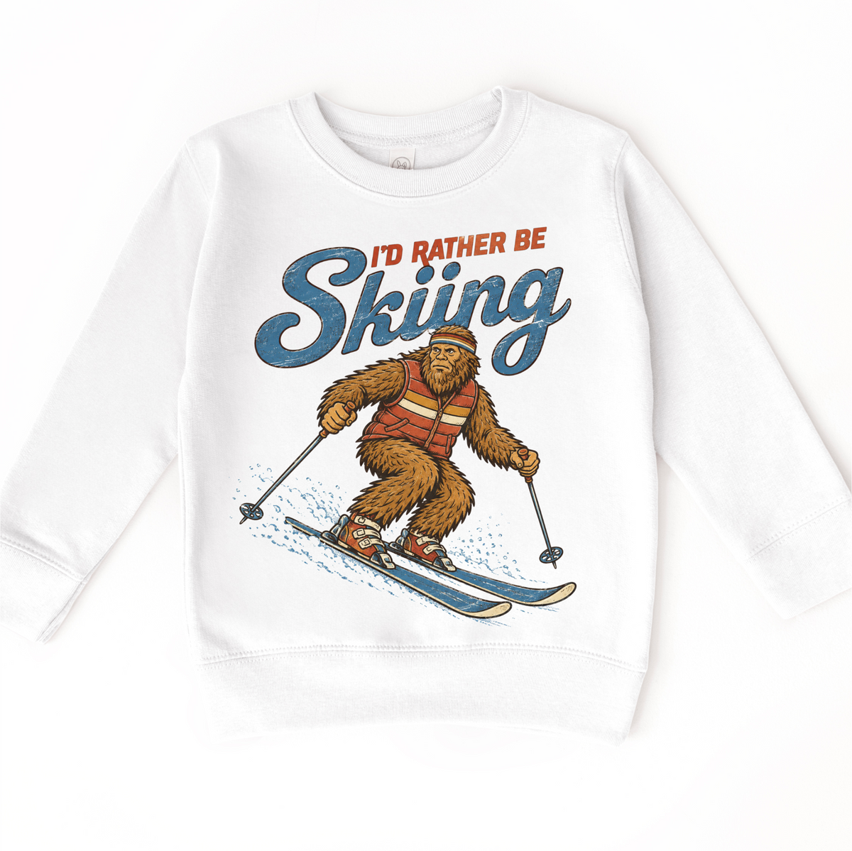 I'd Rather Be Skiing retro Bigfoot design on a white sweatshirt