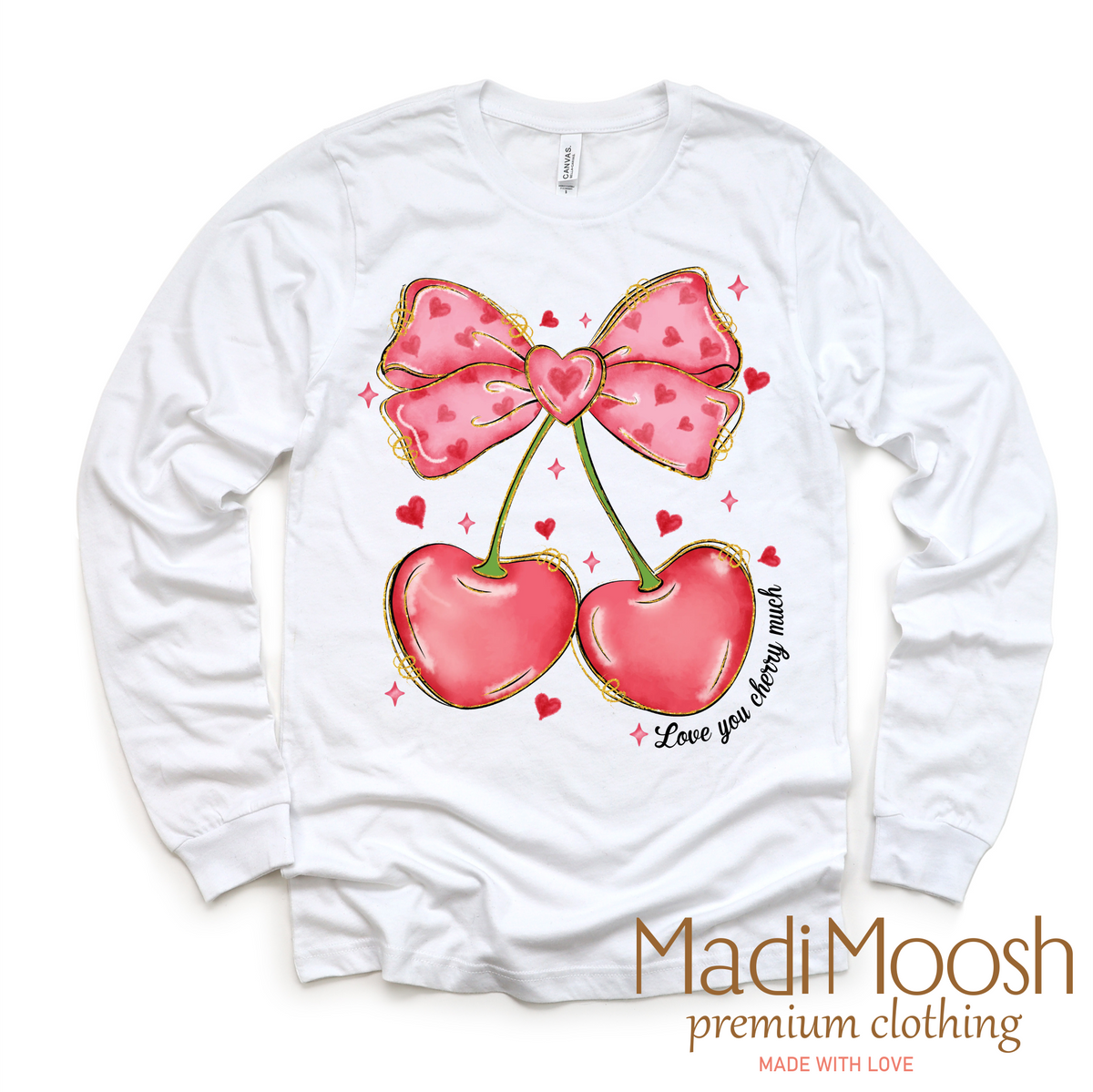 Love You Cherry Much Valentine's Day design on a long sleeve shirt.