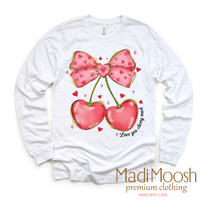 Love You Cherry Much Valentine's Day design on a long sleeve shirt.