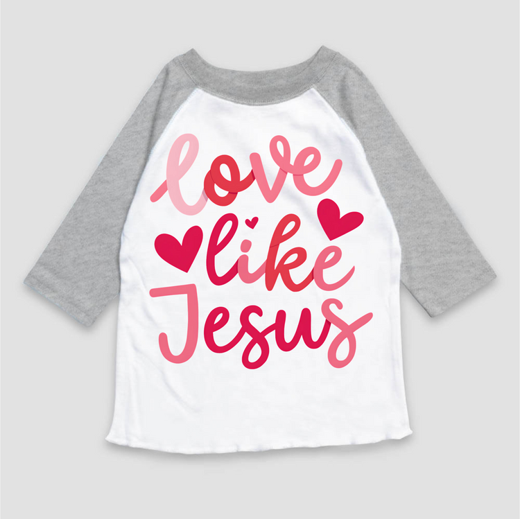 Love Like Jesus Valentine's Day 3/4 Sleeve Shirt - Christian Raglan Sleeve Tee