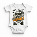 All the Ghouls Love Me Halloween ghost graphic on white baby bodysuit