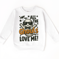 All the Ghouls Love Me Halloween ghost graphic on white sweatshirt