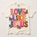 Love Like Jesus Christian shirt on ivory Comfort Colors tee