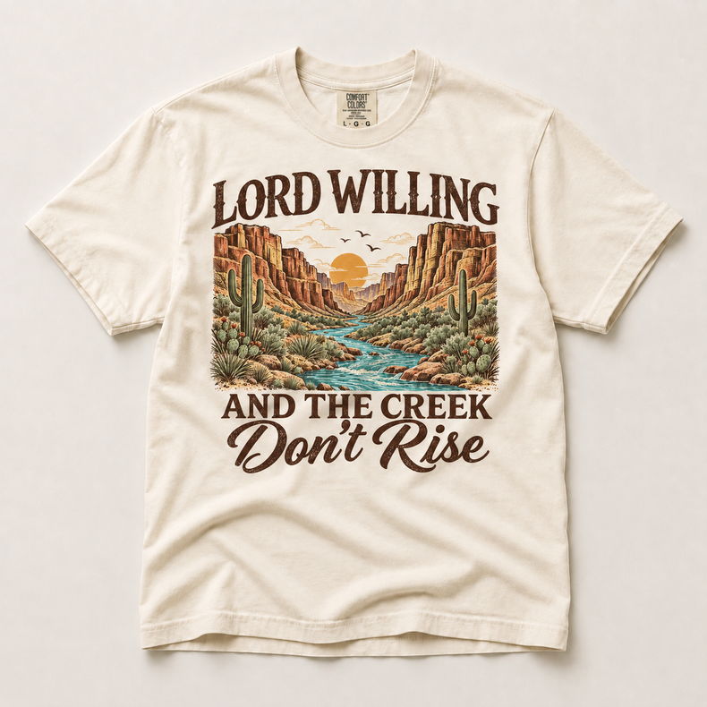 Lord Willing Creek Don't Rise on natural ivory short sleeve tee