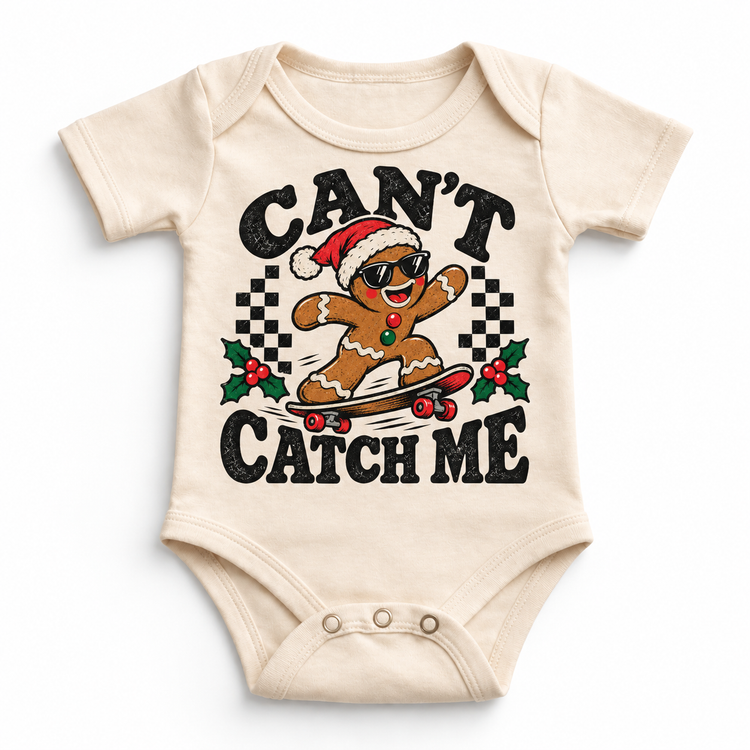 Can't Catch Me Christmas graphic on natural bodysuit, front view on white background
