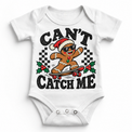 Can't Catch Me Christmas graphic on white bodysuit, front view on white background