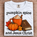 White folded Comfort Colors Pumpkin Spice and Jesus Christ Shirt