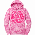 Dear Santa I Can Explain pink camo Christmas hoodie with hot pink lettering