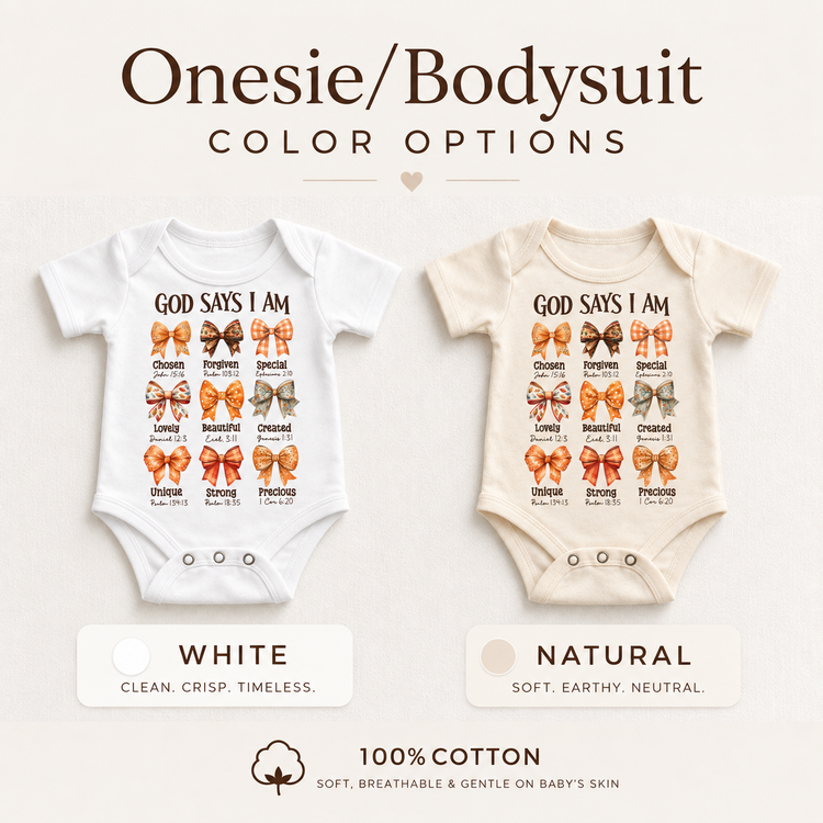 God Says I Am bows Christian baby bodysuit in white and natural