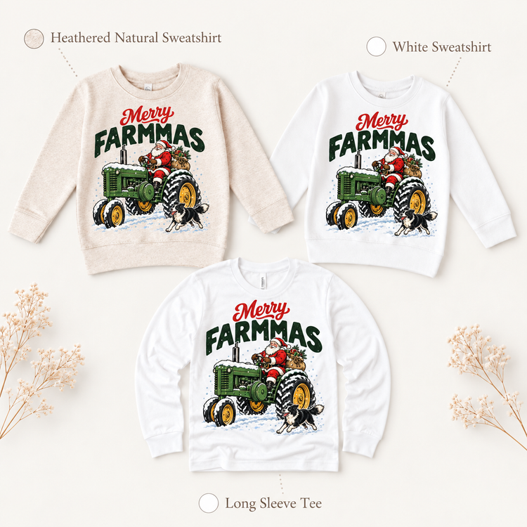 Merry Farmmas Santa tractor design on heather natural and white sweatshirts and white long sleeve tee