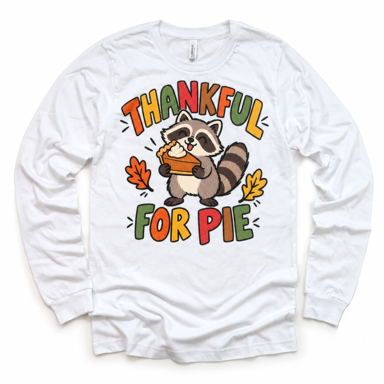 Thankful for Pie Raccoon design on a white long sleeve tee