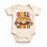 Roll With It Thanksgiving design on a natural bodysuit