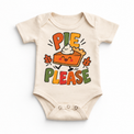 Pie Please Thanksgiving design on a natural bodysuit