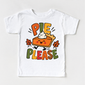 Pie Please Thanksgiving design on a white tee