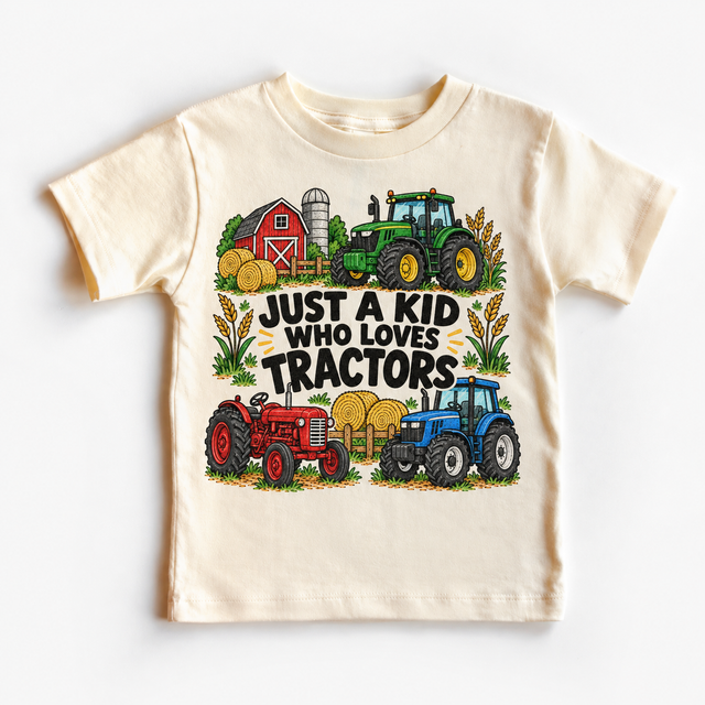 Just a Kid Who Loves Tractors design on a natural tee