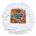 Thanksgiving Cooking Crew design on a white long sleeve tee