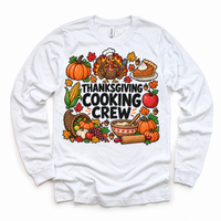 Thanksgiving Cooking Crew design on a white long sleeve tee
