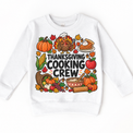 Thanksgiving Cooking Crew design on a white sweatshirt