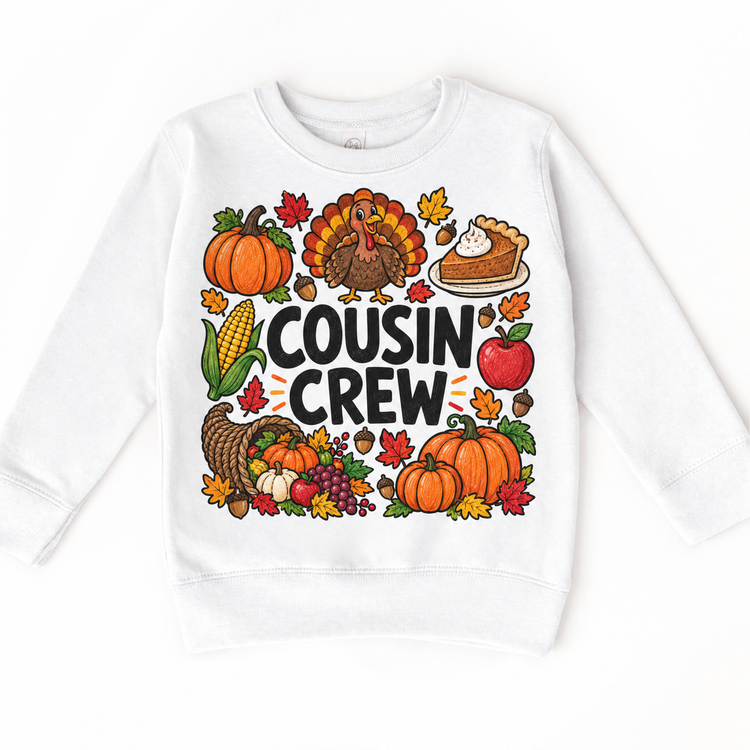 Thanksgiving Cousin Crew design on a white sweatshirt