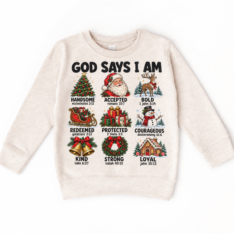 God Says I Am Christmas Kids design on a natural sweatshirt
