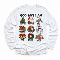 God Says I Am Christmas Kids design on a white long sleeve tee