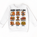 God Says I Am Fall Kids design on a white sweatshirt