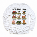 God Says I Am Farm Kids design on a white long sleeve tee