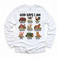 God Says I Am Farm Kids design on a white long sleeve tee