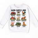 God Says I Am Farm Kids design on a white sweatshirt