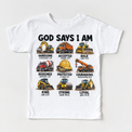 God Says I Am Construction Kids design on a white tee