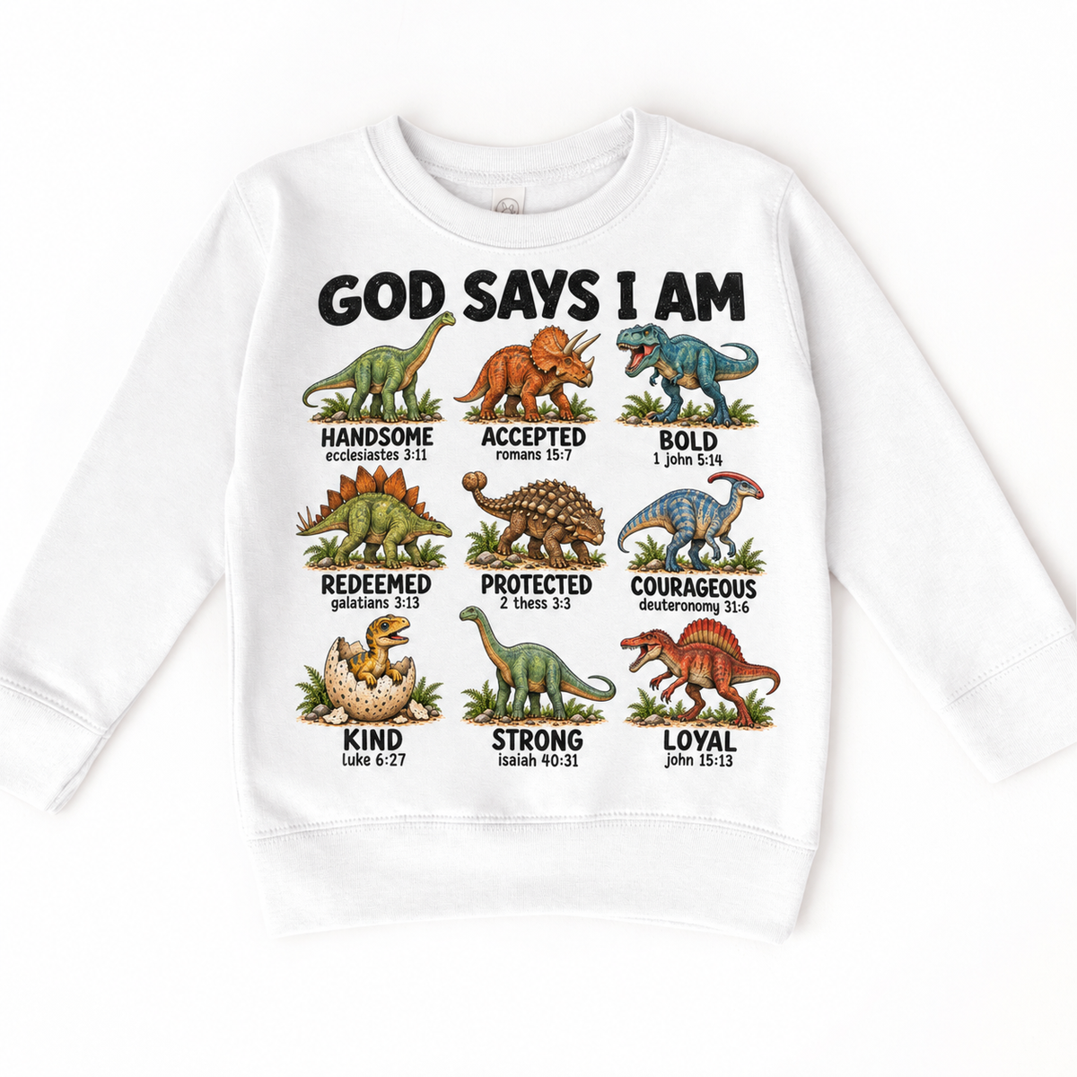 God Says I Am Dinosaur Kids design on a white sweatshirt