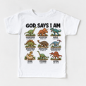 God Says I Am Dinosaur Kids design on a white tee